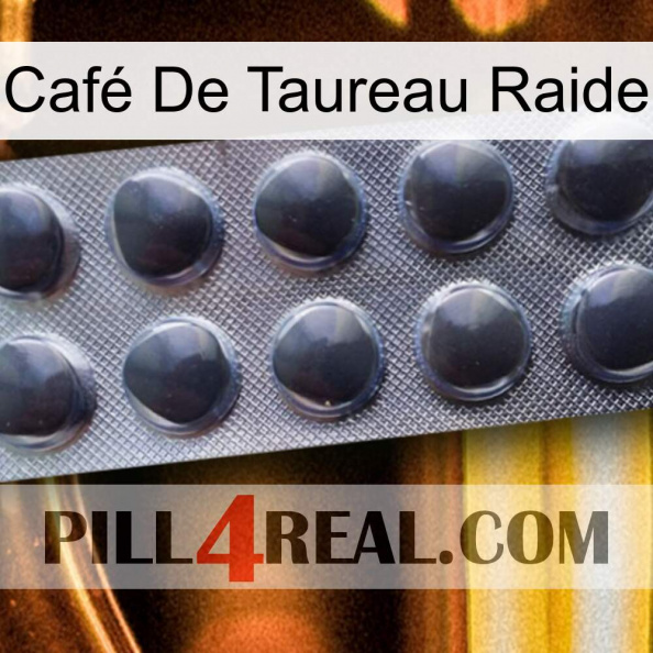 Café De Taureau Raide 30